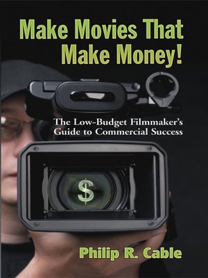 cover image of Make Movies That Make Money!